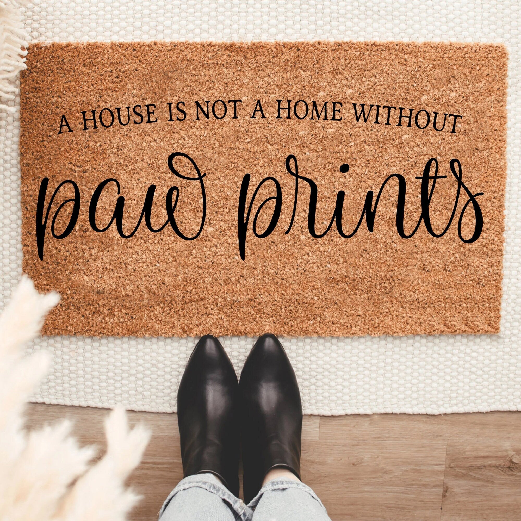 A House Is Not A Home Without Paw Prints Doormat, Housewarming Gift, Welcome Doormat, Front Doormat, Personalize Doormat, Customized Doormat